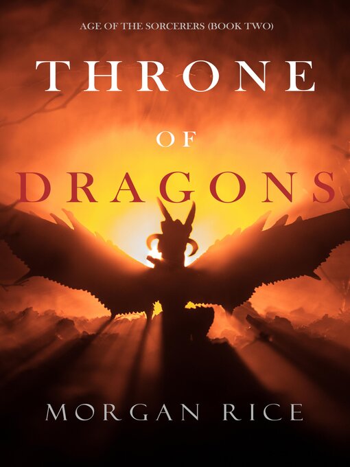 Title details for Throne of Dragons by Morgan Rice - Available